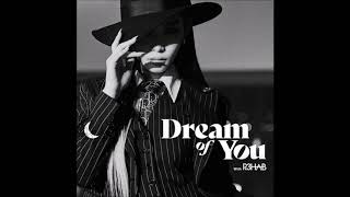 CHUNG HA (청하) & R3HAB - Dream of You (with R3HAB) (Full Audio) [Dream of You (with R3HAB)]