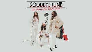 Goodbye June - Black (Official Audio)