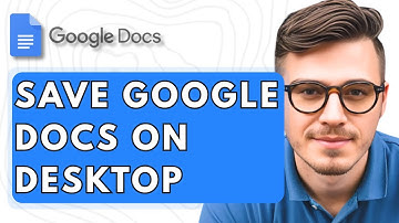 How To Save Google Docs On Desktop [2025 Guide]
