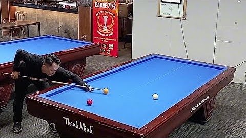 Bida cadre 71/2 NGUYỄN THỪA gặp ĐÌNH KHÁNH QUÃNG NGÃI giải mở rộng toàn quốc tranh cúp BÀ CHIỂU 2