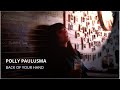 &#39;Back of Your Hand&#39; by Polly Paulusma (official video)