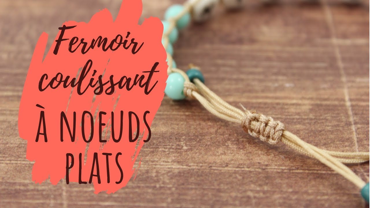 BIJOUX | Fermoir coulissant à nœuds plats (ENG and FR subs)