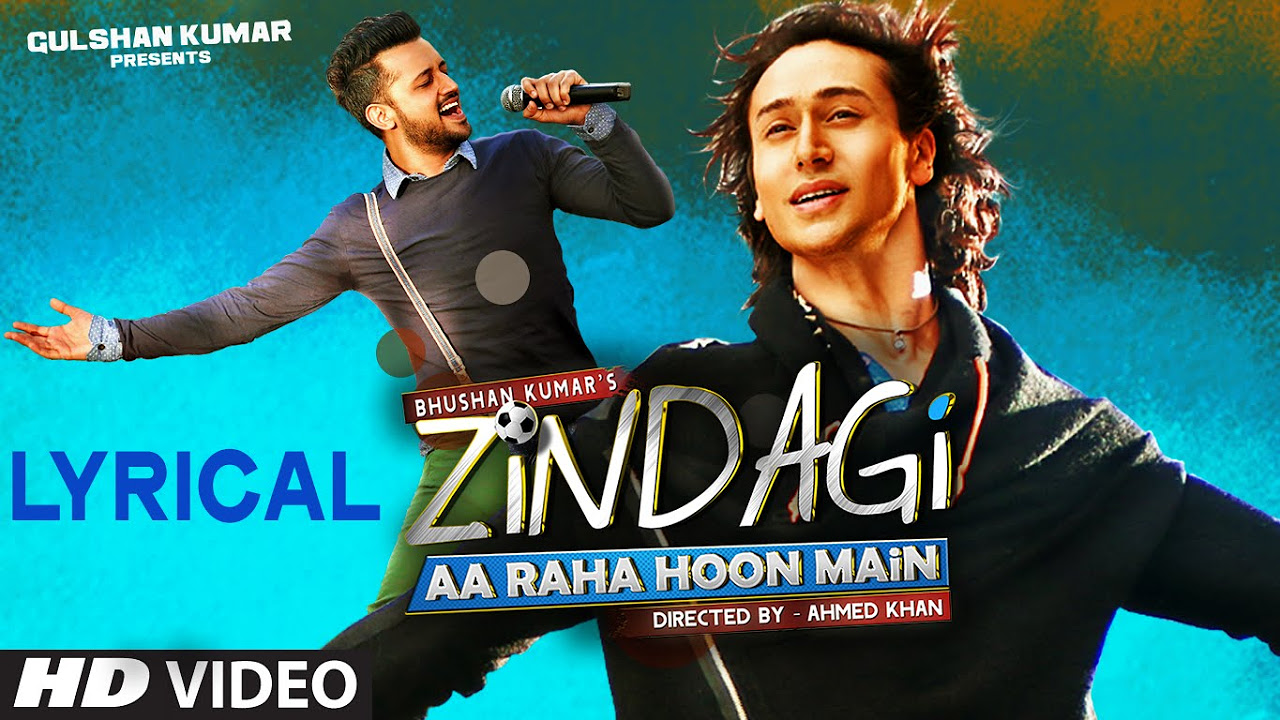 Zindagi Aa Raha Hoon Main Full Song with LYRICS  Atif Aslam Tiger Shroff  T Series