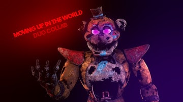 Security Breach Anniversary Special | Moving Up in the World | Duo Collab | SFM/FNaF