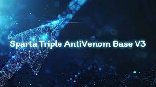 Sparta Triple AntiVenom Base V3 (Reupload)