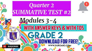 Grade 2 Quarter 2 Summative Tests #2/ Modules 3-4/ with Answer Keys, with TOS-All Subjects