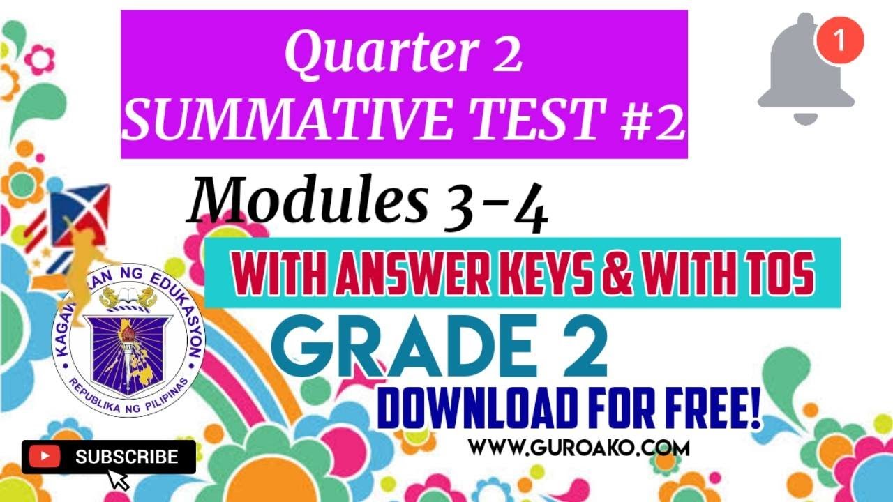 Grade 2 Quarter 2 Summative Tests 2 Modules 3 4 With Answer Keys