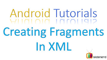 115 Adding Fragments in XML |