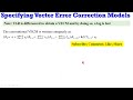 Specifying Vector Error Correction Models #vecm #var #lags ...