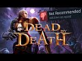 Dead by Death is a modern indie game &quot;masterpiece&quot;