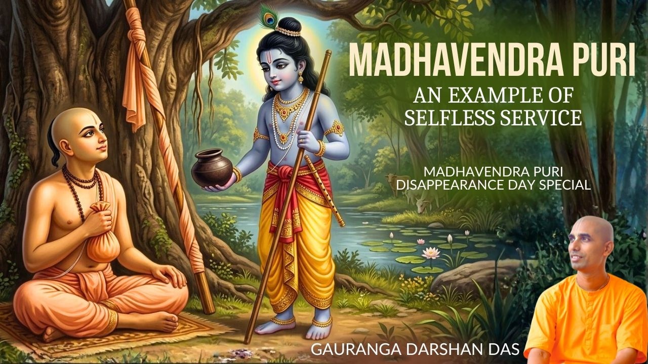 Madhavendra Puri - An example of selfless service | Madhavendra Puri disappearance day special