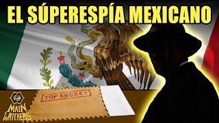 El ESPÍA que EVITÓ una GUERRA entre USA y MÉXICO