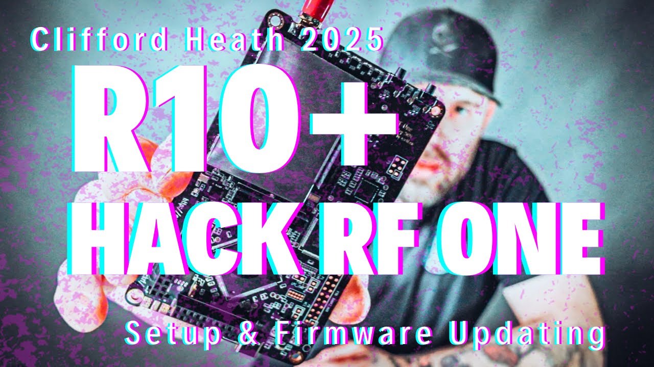 Clifford Heath 2025 R10+ HackRF One - YouTube