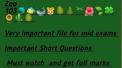 Zoo 103 Mid term preparation #important file #2022#subjective