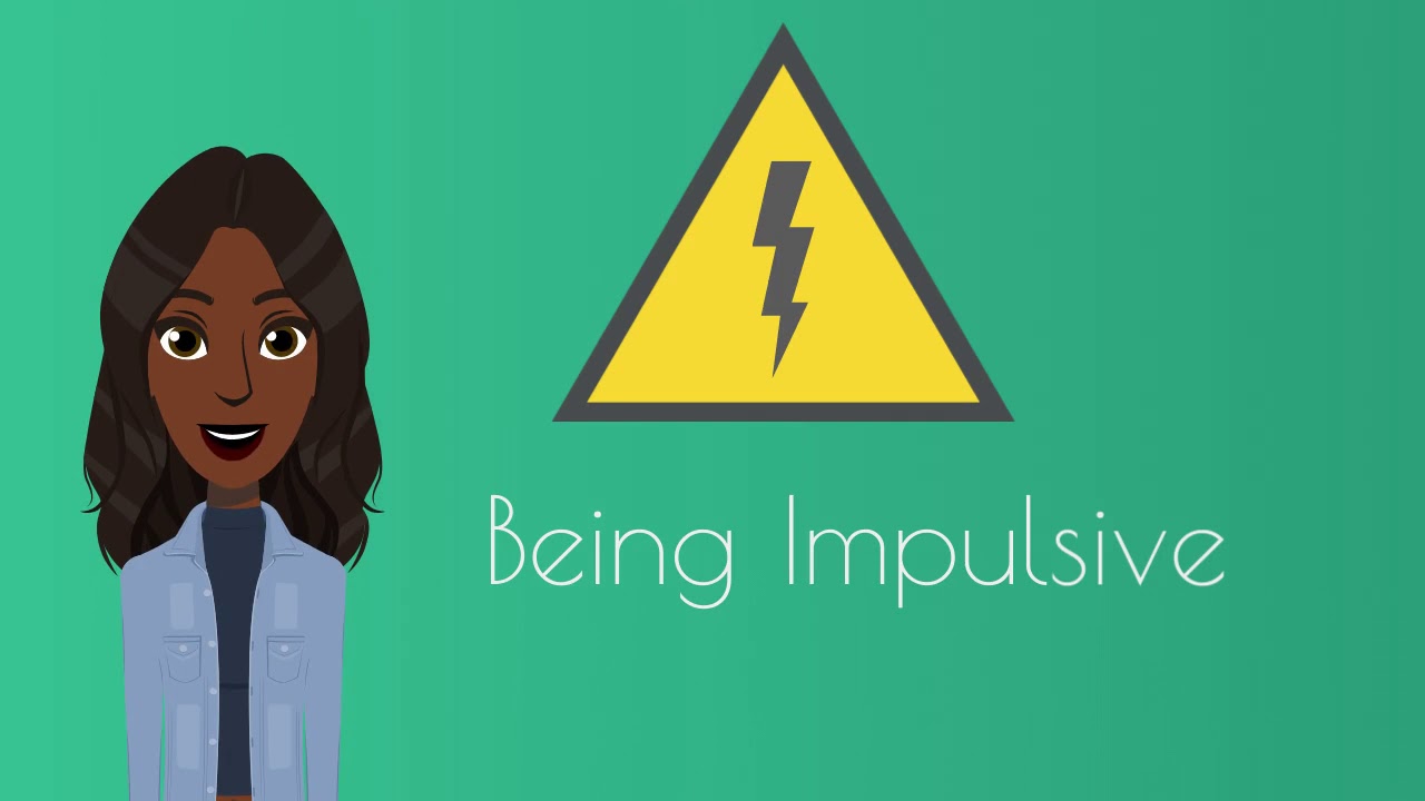 Being impulsive can be a fun and exciting way to be. It can also be a very dangerous way to operate.
