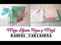 DIY TUTORIAL mini album rosa y mint con PINK de Elena Roche