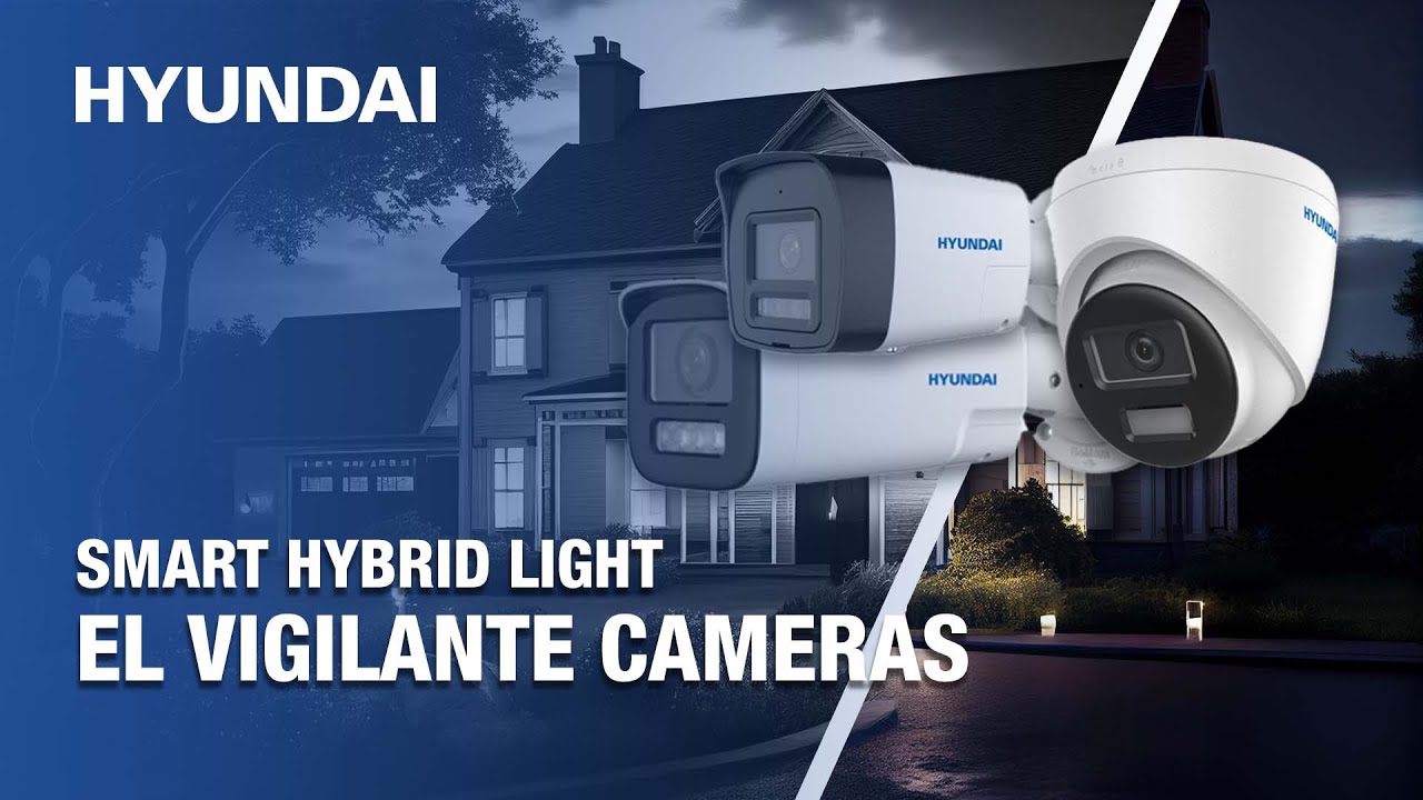 Smart Hybrid Light El Vigilante cameras from HYUNDAI Security | By Demes