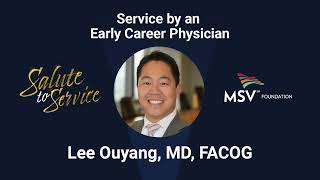 Lee Ouyang, MD | 2024 Salute to Service Award Recipient