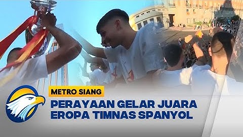 Timnas Spanyol Rayakan Gelar Juara EURO 2024 di Madrid [Metro Siang]