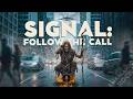 SIGNAL: FOLLOW THE CALL - Alternative Shamanic Progressive Rock