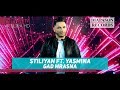 Stiliyan ft yasmina  gad mrasna   ft     official music