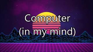 Ago - Computer (in my mind) with lyrics on screen