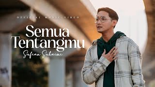 Sufian Suhaimi - Semua Tentangmu