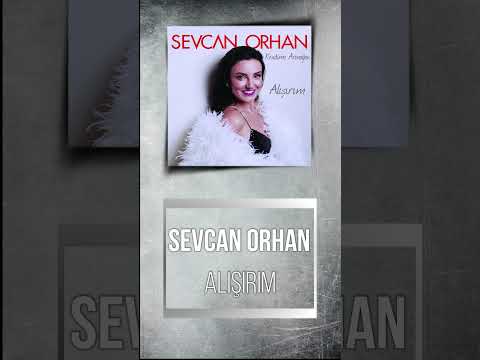 Sevcan Orhan - Alışırım #shorts