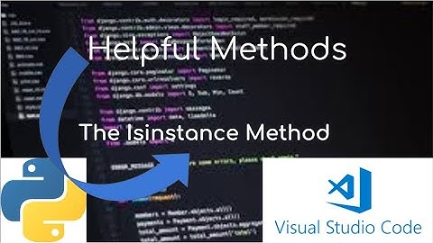 The isinstance Method In Python!