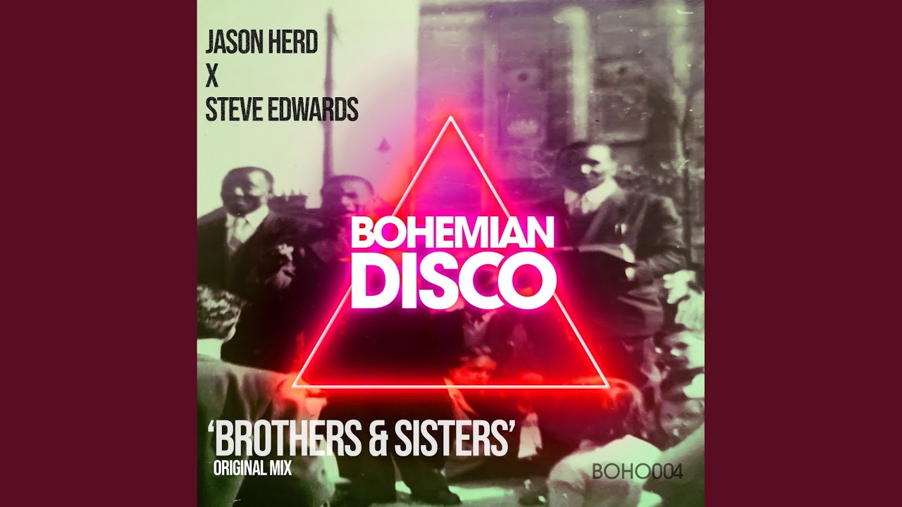 Brothers & Sisters (Original Mix)