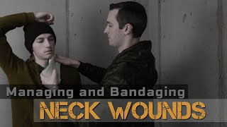 Bandaging Neck Wounds - Simple trick to manage neck bleeding