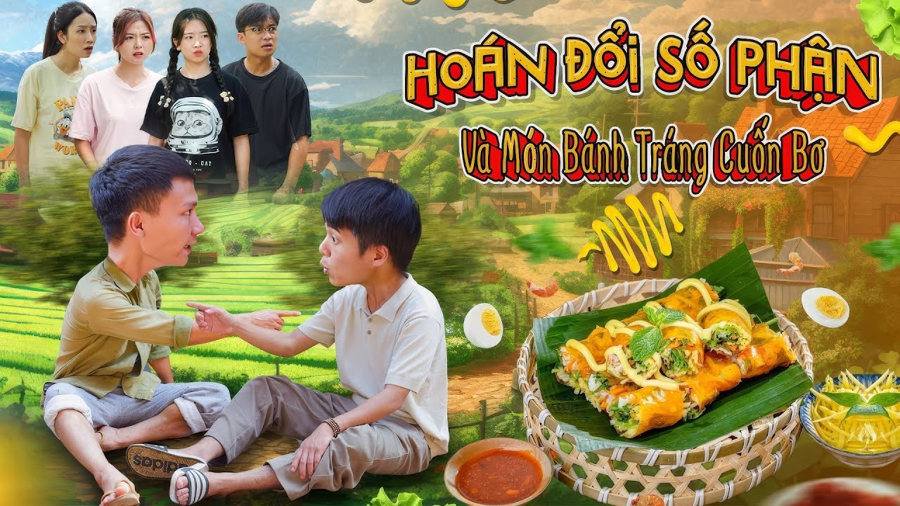 HOÁN ĐỔI SỐ PHẬN VÀ MÓN BÁNH TRÁNG CUỐN BƠ | Hai Anh Em Phần 648 | Phim Tình Cảm Hài Hước Gãy Media