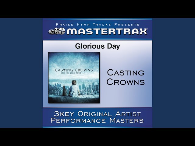 Glorious Day (Living He Loved Me) ((Demo) [Performance Track]) class=