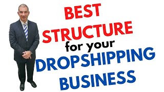 The Best Structure for your Dropshipping Business