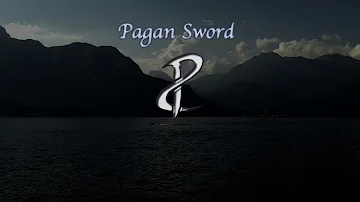 Viking Metal - Pagan Sword  - Die by the Sword (rough version)