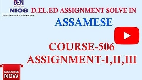 NIOS D.El.Ed Assignment 506 Solve In Assamese.