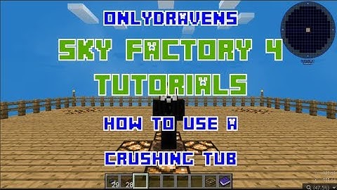 Minecraft - Sky Factory 4 - How To Use a Crushing Tub