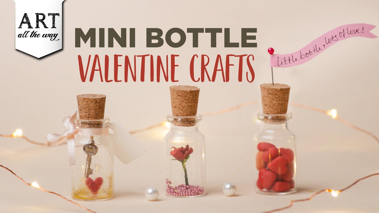 Mini Bottle Valentine Crafts  Valentine craft ideas 