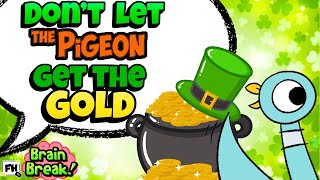 Don't Let The Pigeon Get The Pot Of Gold 🍀 | St. Patrick's Day Read Across America Kids Brain Break screenshot 5