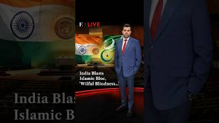 India Blasts Islamic Bloc, 'Wilful Blindness...'