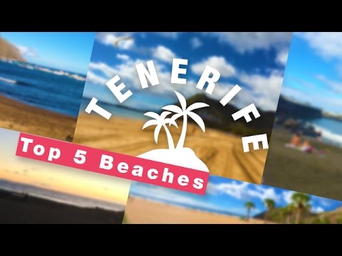 5 Top Beaches | Things To Do in TENERIFE