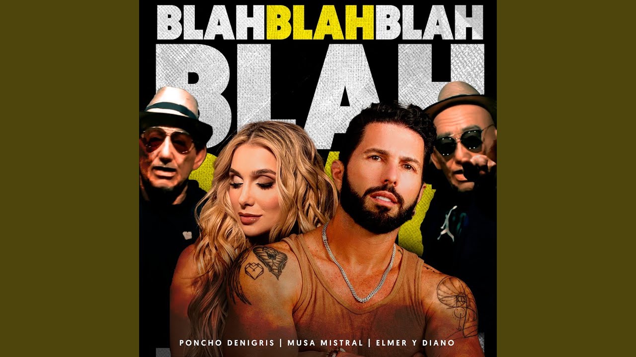 Ver Blah Blah Blah en YouTube Ver Blah Blah Blah en YouTube