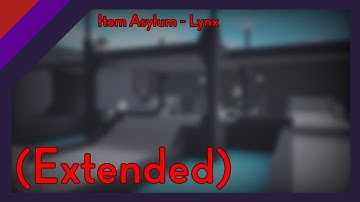 Item Asylum - Lynx (Extended)
