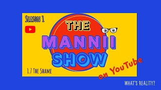 The Mannii Show on YouTube (1.7) 