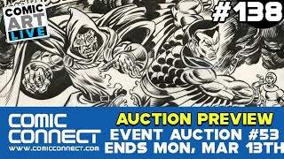 Comic Art LIVE #138 - ComicConnect Event Auction #53 Preview
