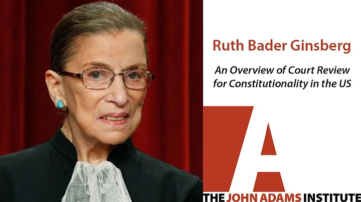 Ruth Bader Ginsberg - The John Adams Institute