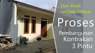 Proses Pembangunan kontrakan 3 pintu dari awal sampai selesai