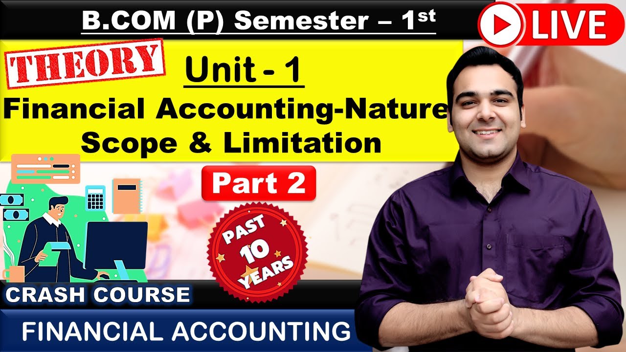 Financial Accounting Intro🔥| Semester 1 B.COM Prog. DU | Delhi ...