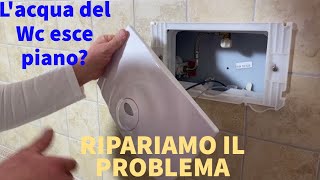 L'acqua del wc esce piano? risolviamo il problema