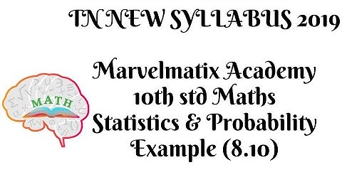 Xth std Maths Example 8.10 Chapter 8 in Tamil Statistics & Probability Tamilnadu samacheer 2019 tn